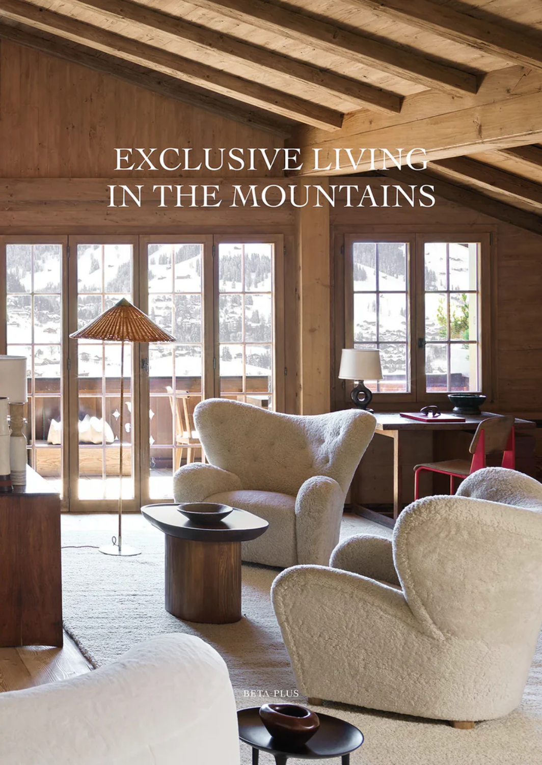 Exclusive Living in the Mountains