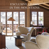 Exclusive Living in the Mountains